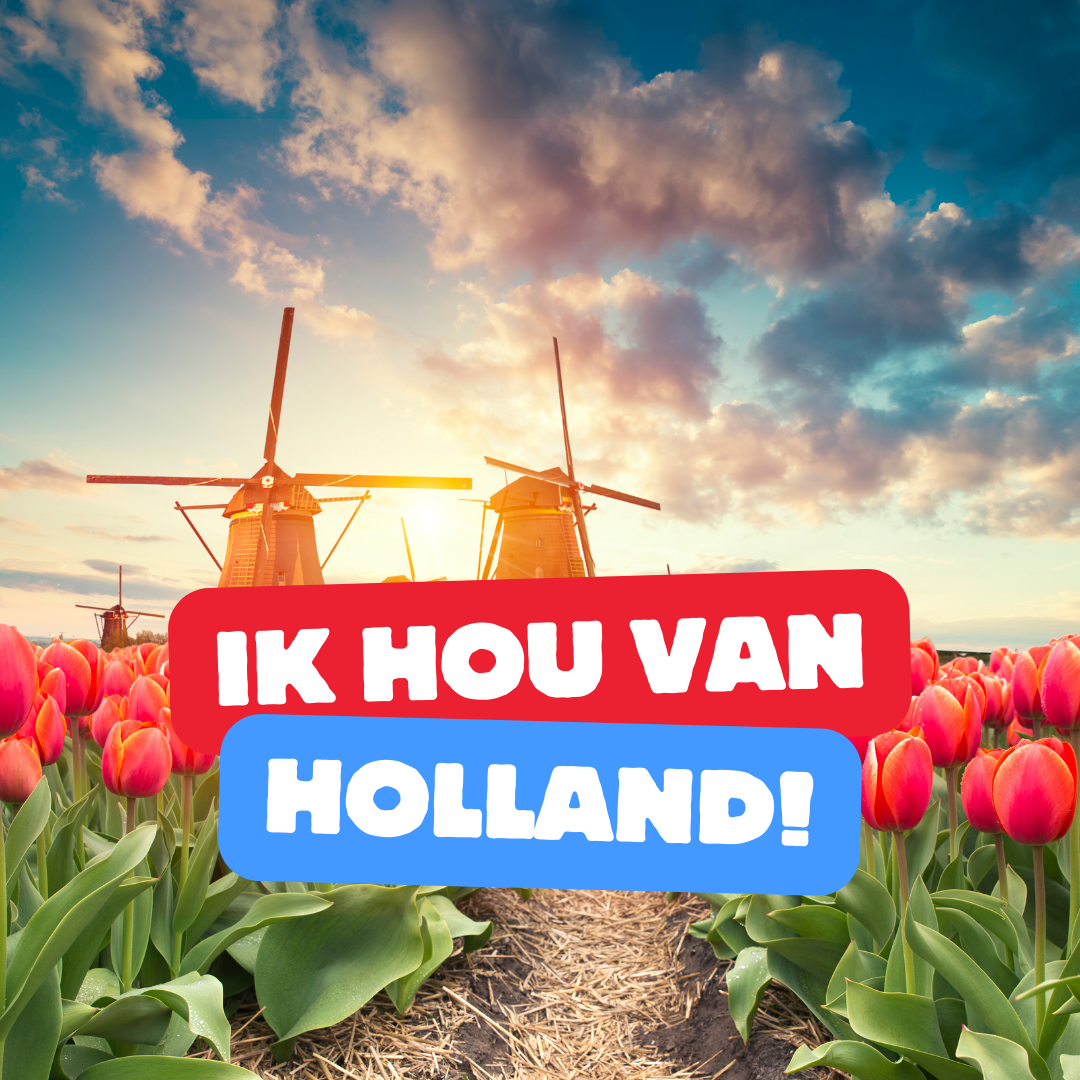 Ik Hou Van Holland